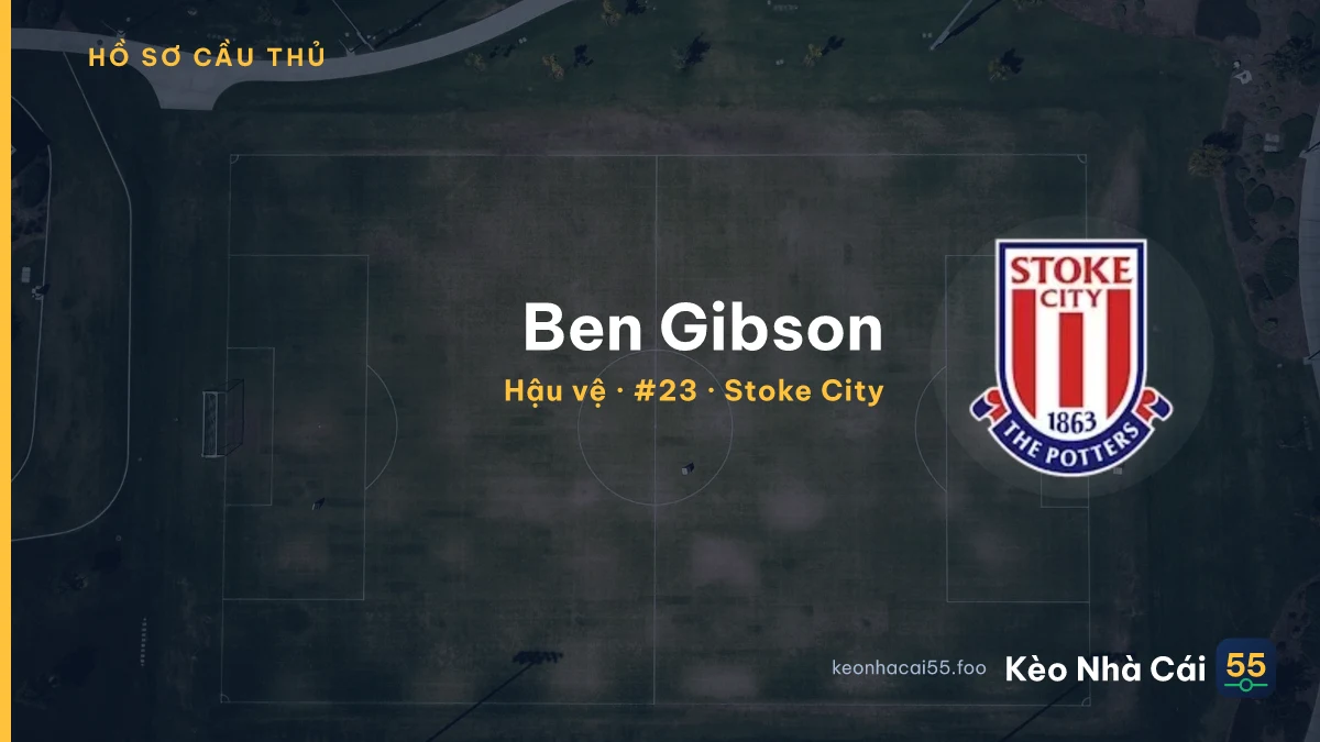 Ben Gibson — Stoke City