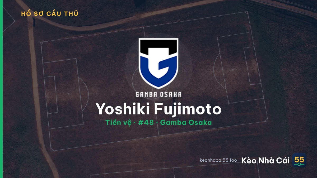 Yoshiki Fujimoto — Gamba Osaka