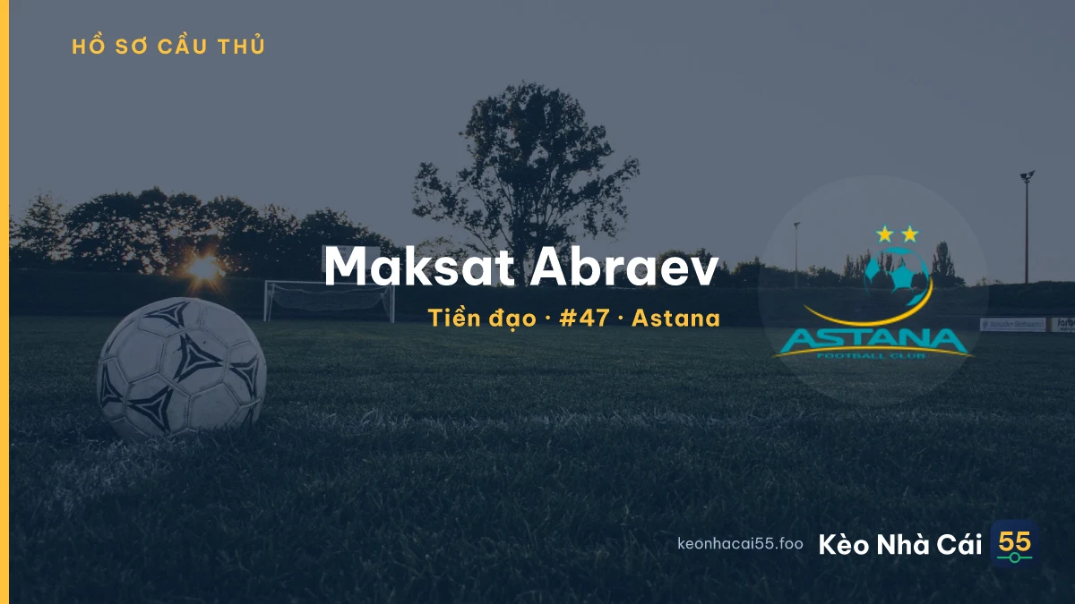 Maksat Abraev — Astana