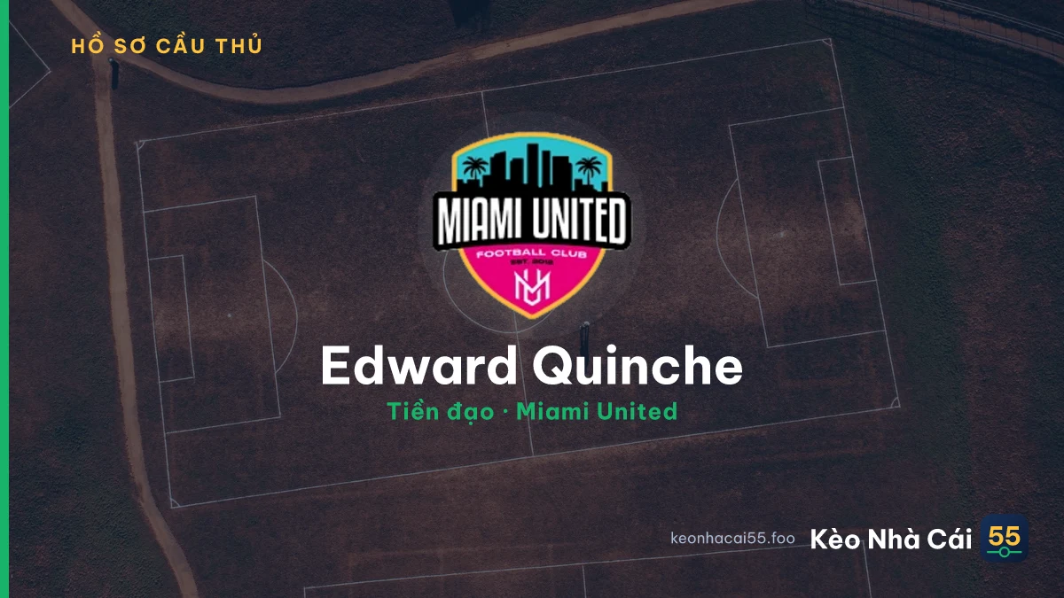Edward Quinche — Miami United