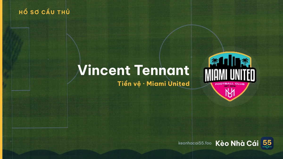Vincent Tennant — Miami United