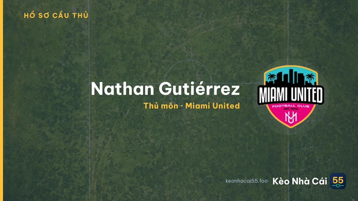 Nathan Gutiérrez — Miami United