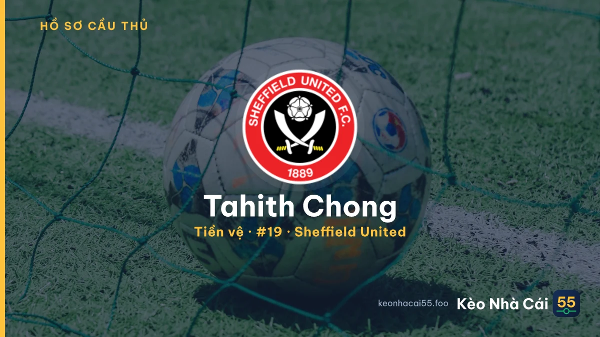 Tahith Chong — Sheffield United