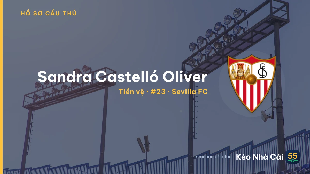 Sandra  Castelló Oliver — Sevilla FC