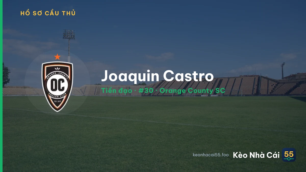 Joaquin Castro — Orange County SC