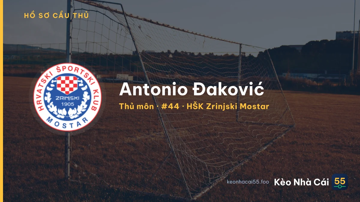 Antonio Đaković — HŠK Zrinjski Mostar