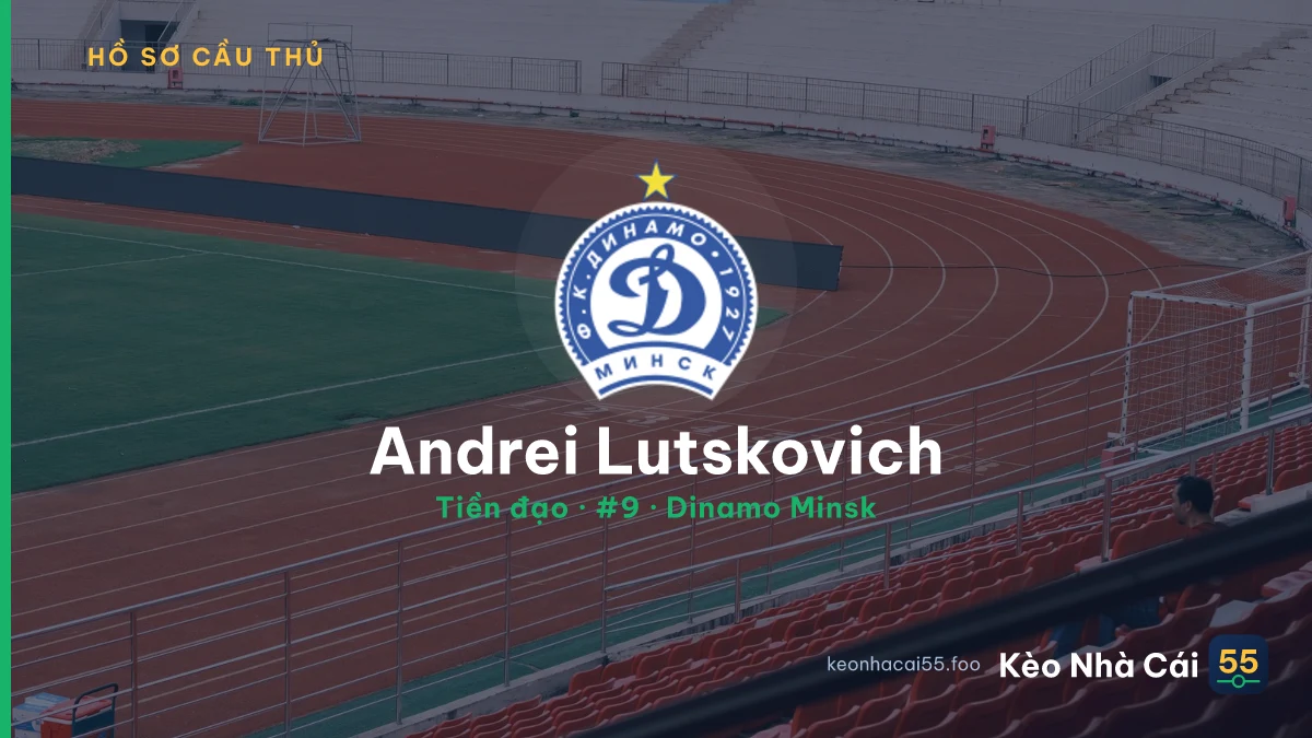 Andrei Lutskovich — Dinamo Minsk