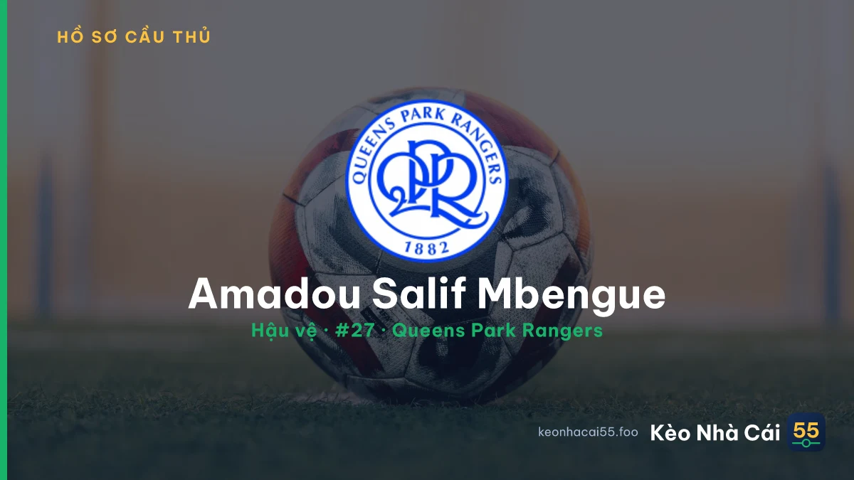 Amadou Salif Mbengue — Queens Park Rangers