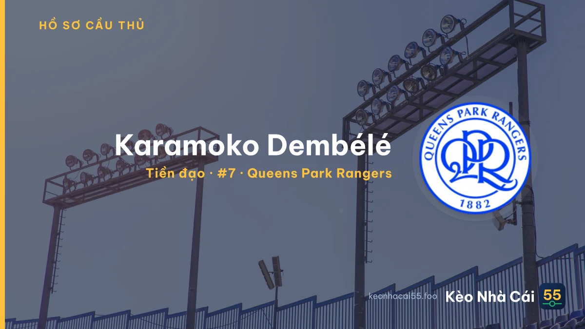 Karamoko Dembélé — Queens Park Rangers