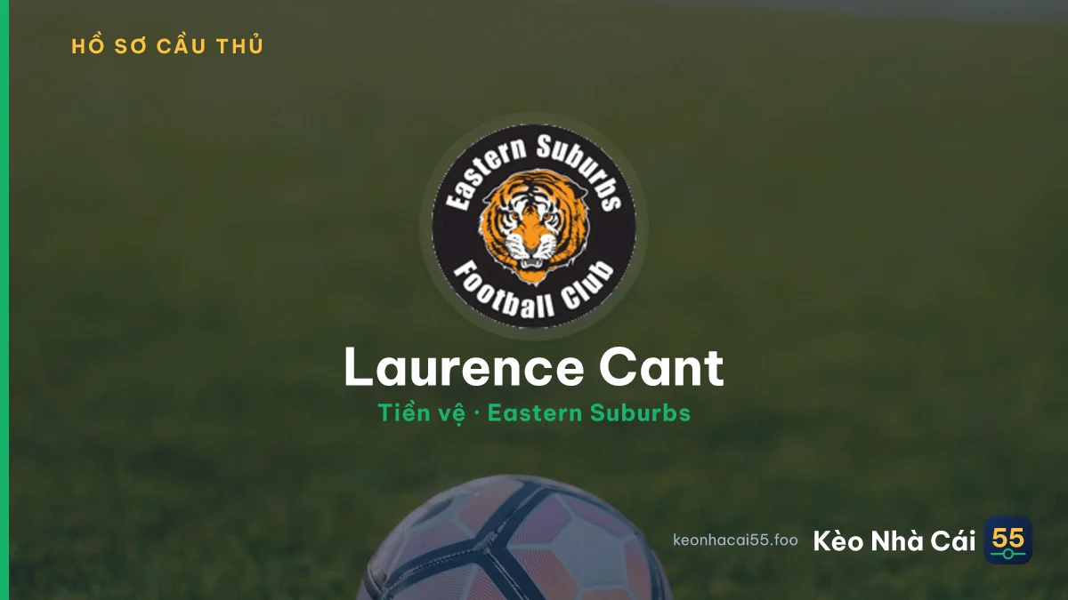 Laurence Cant — Eastern Suburbs