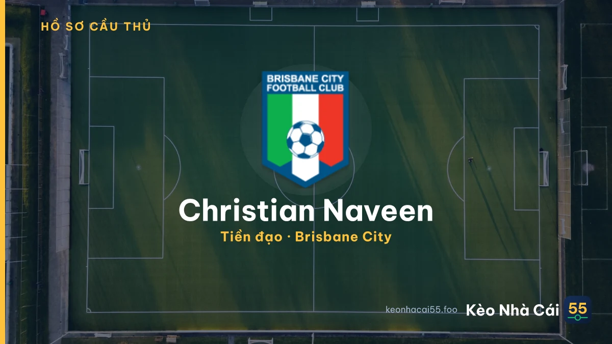 Christian Naveen — Brisbane City