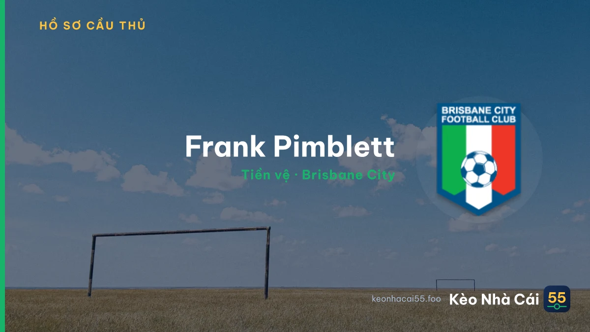 Frank Pimblett — Brisbane City