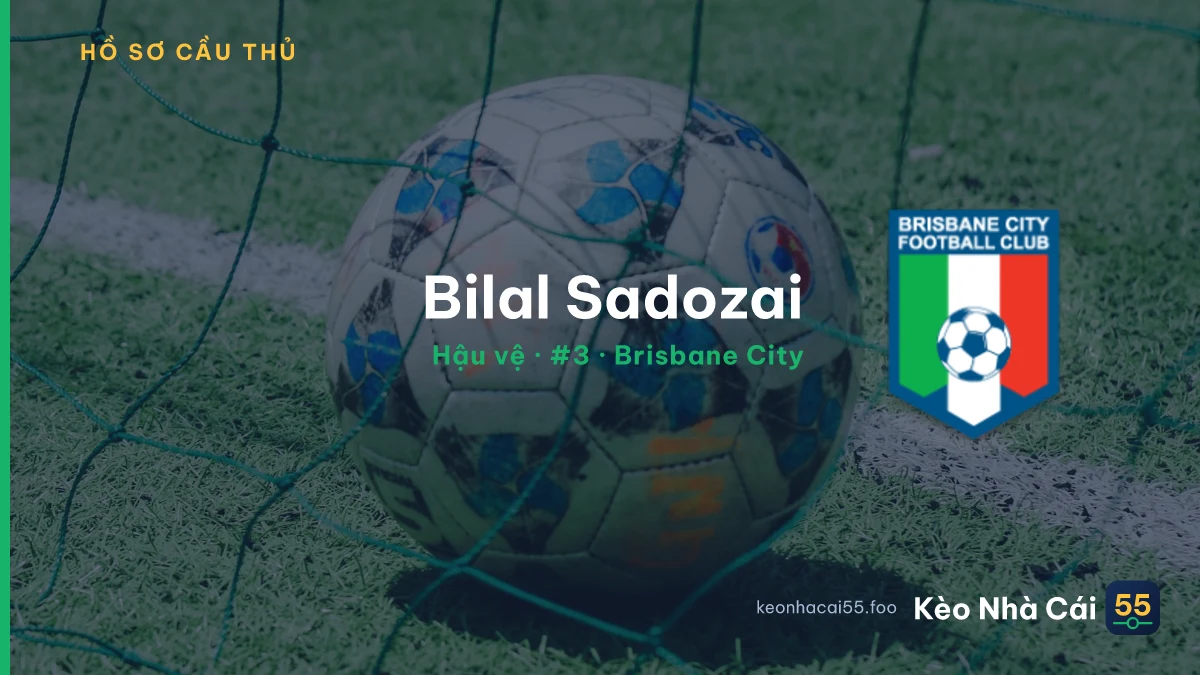 Bilal Sadozai — Brisbane City