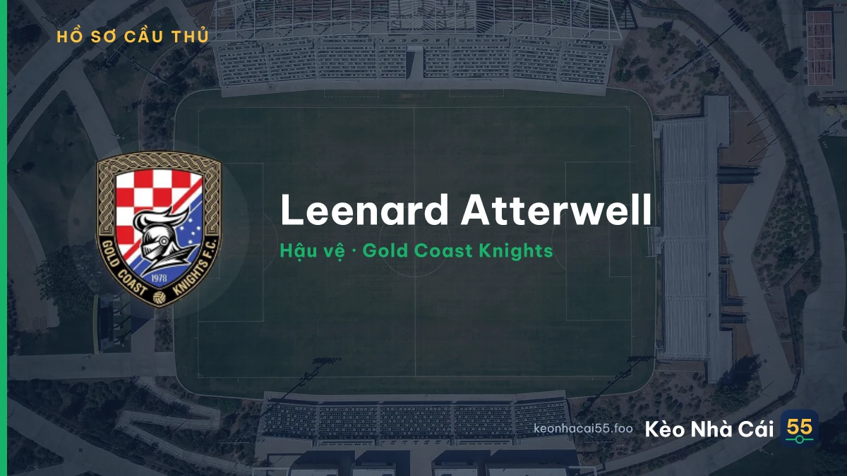 Leenard Atterwell — Gold Coast Knights
