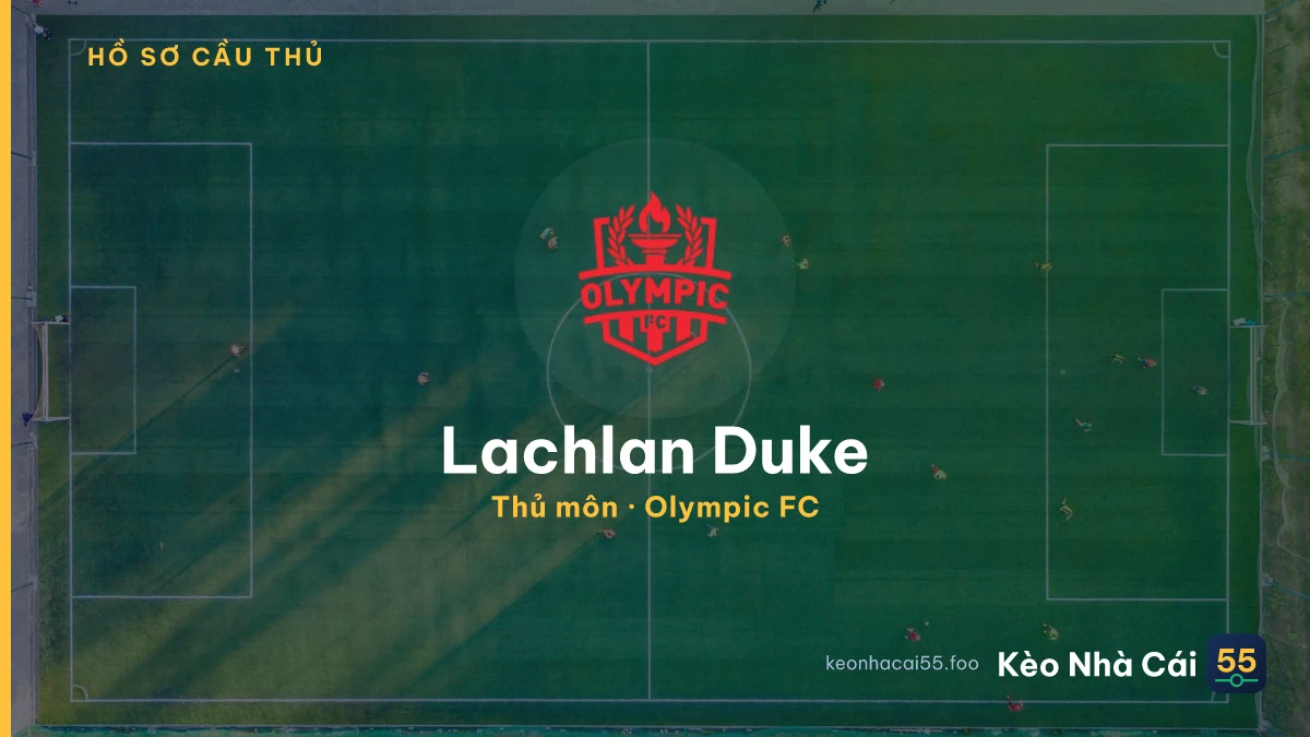 Lachlan Duke — Olympic FC