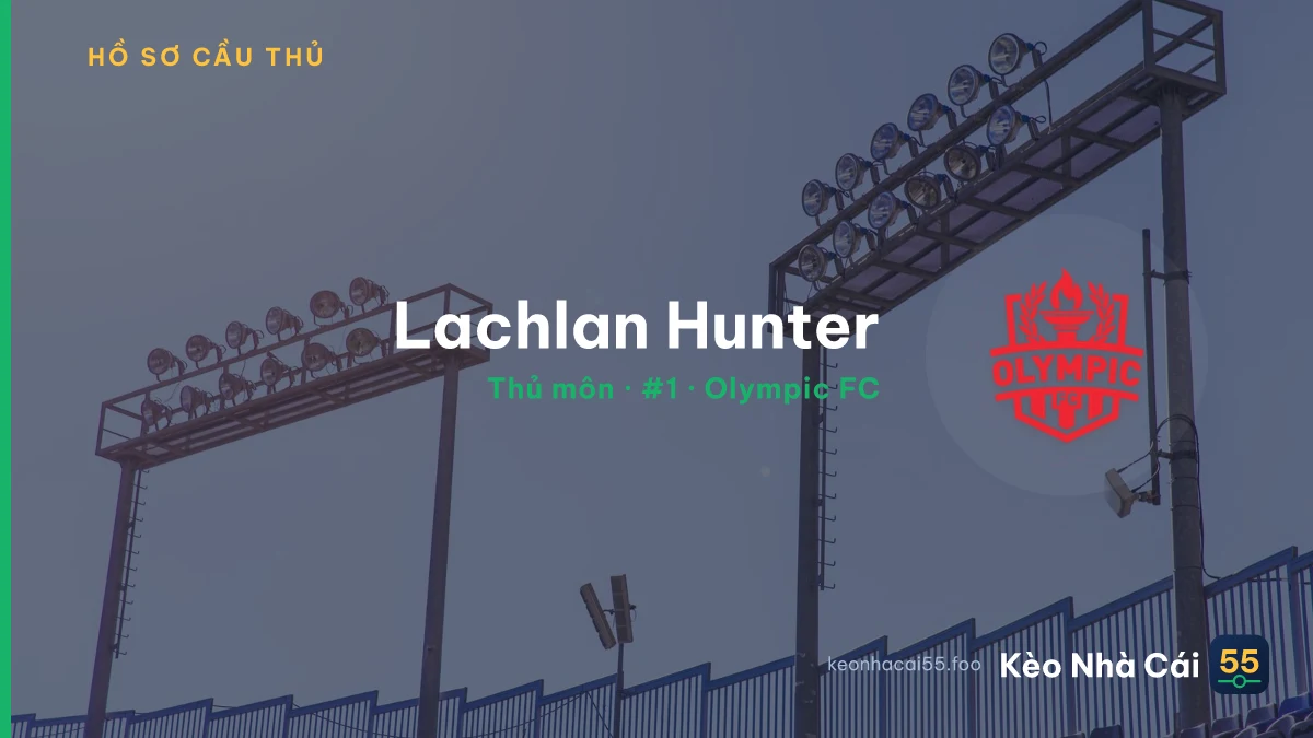 Lachlan Hunter — Olympic FC
