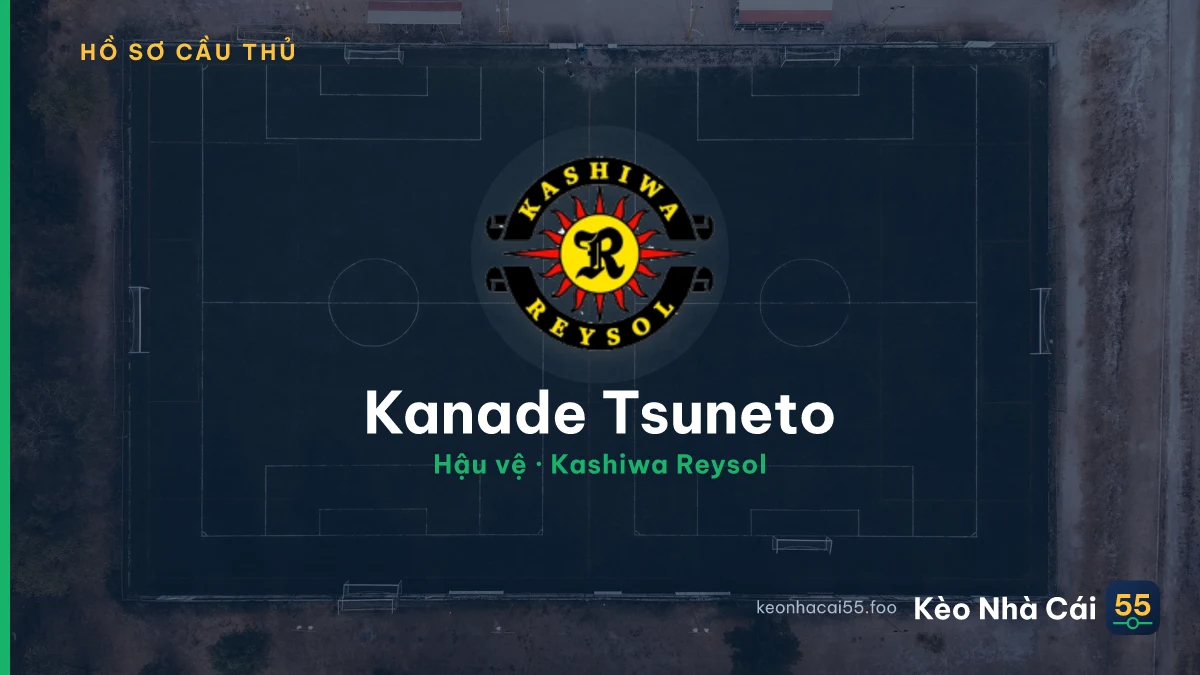 Kanade Tsuneto — Kashiwa Reysol