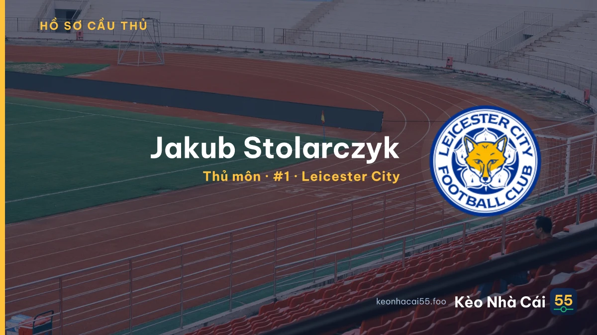 Jakub Stolarczyk — Leicester City