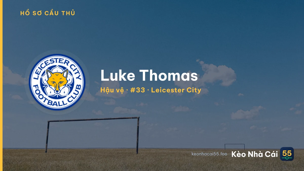 Luke Thomas — Leicester City