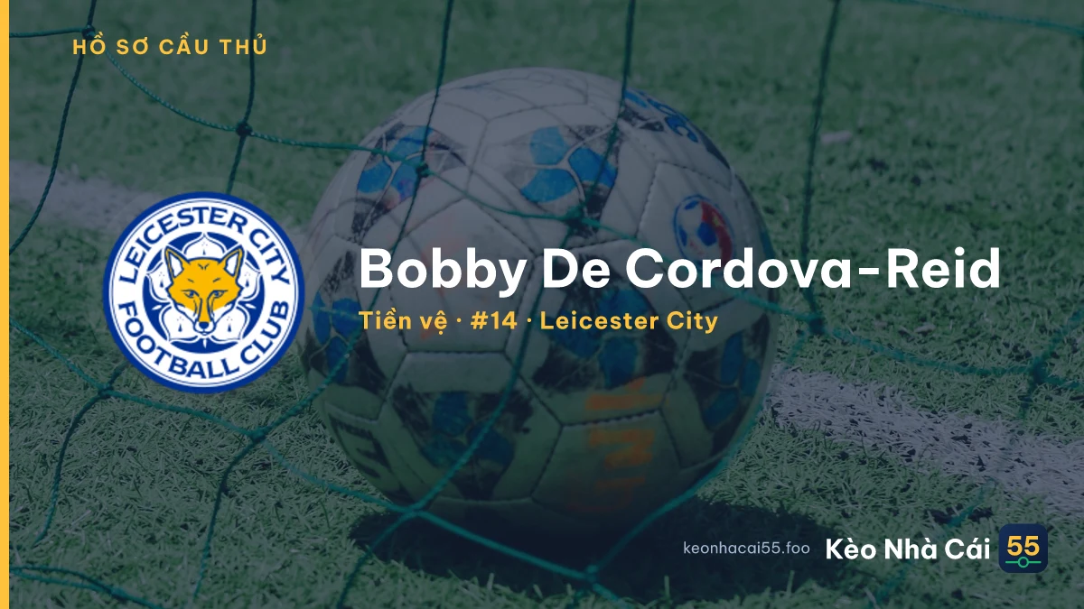 Bobby De Cordova-Reid — Leicester City