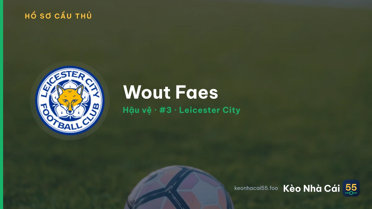 Wout Faes — Leicester City