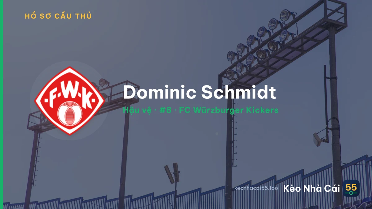 Dominic Schmidt — FC Würzburger Kickers