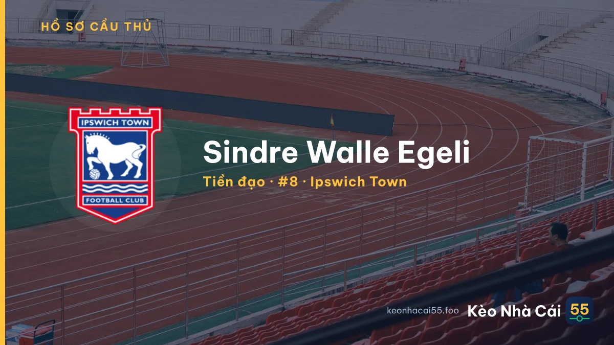 Sindre Walle Egeli — Ipswich Town
