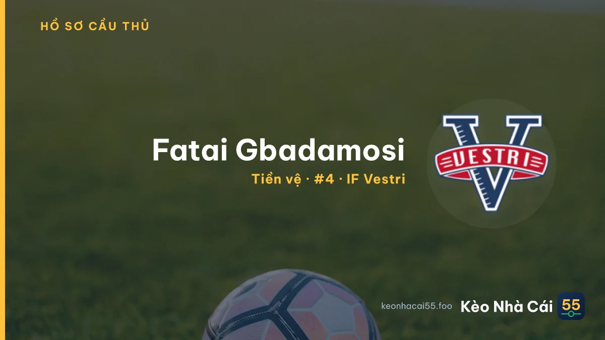 Fatai Gbadamosi — IF Vestri