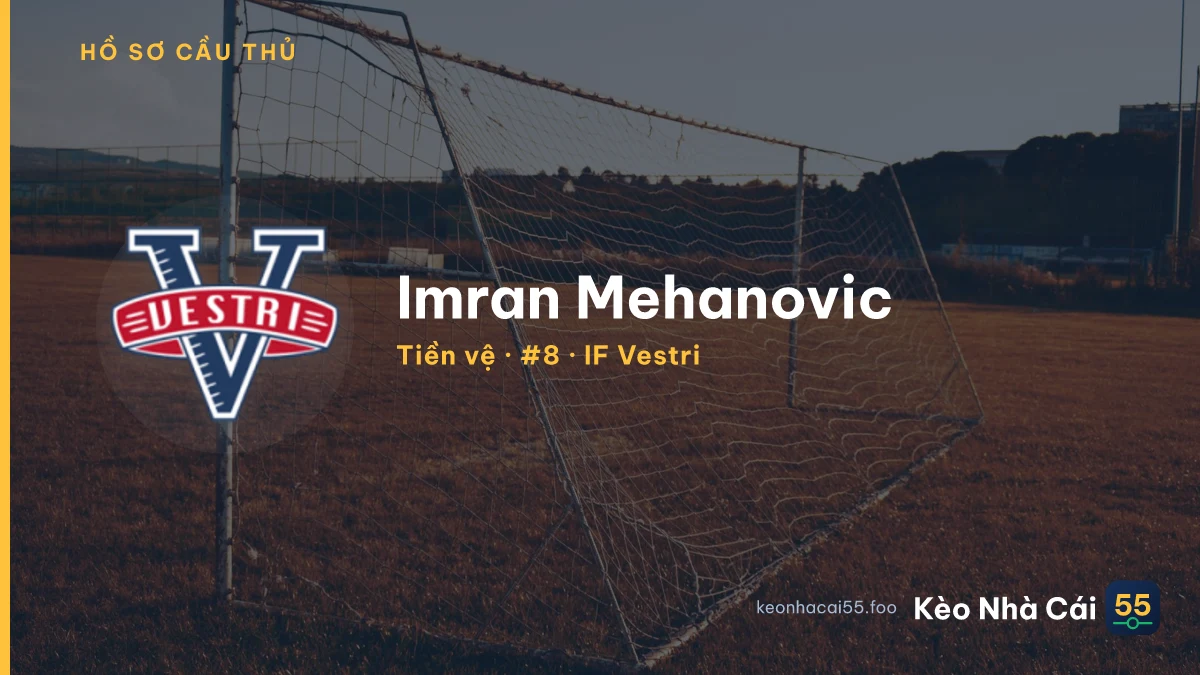 Imran Mehanovic — IF Vestri