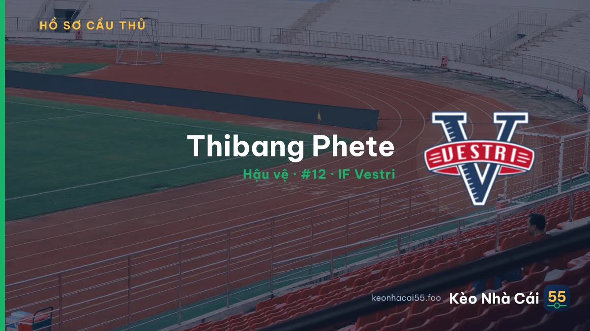 Thibang Phete — IF Vestri