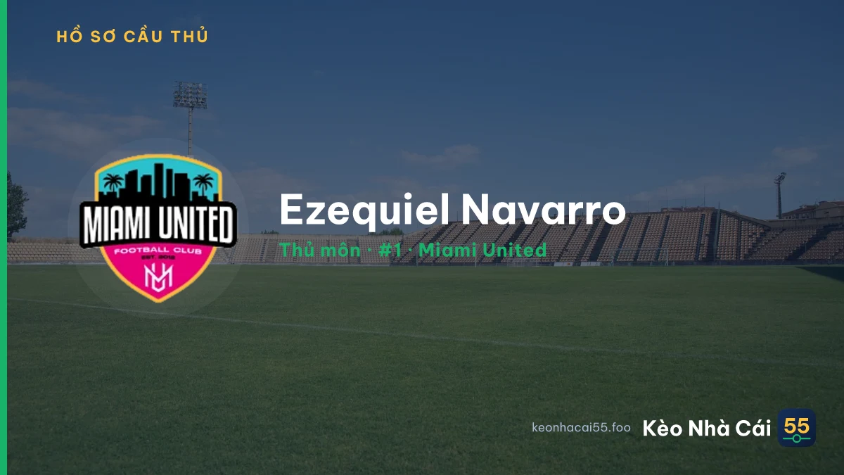 Ezequiel Navarro — Miami United