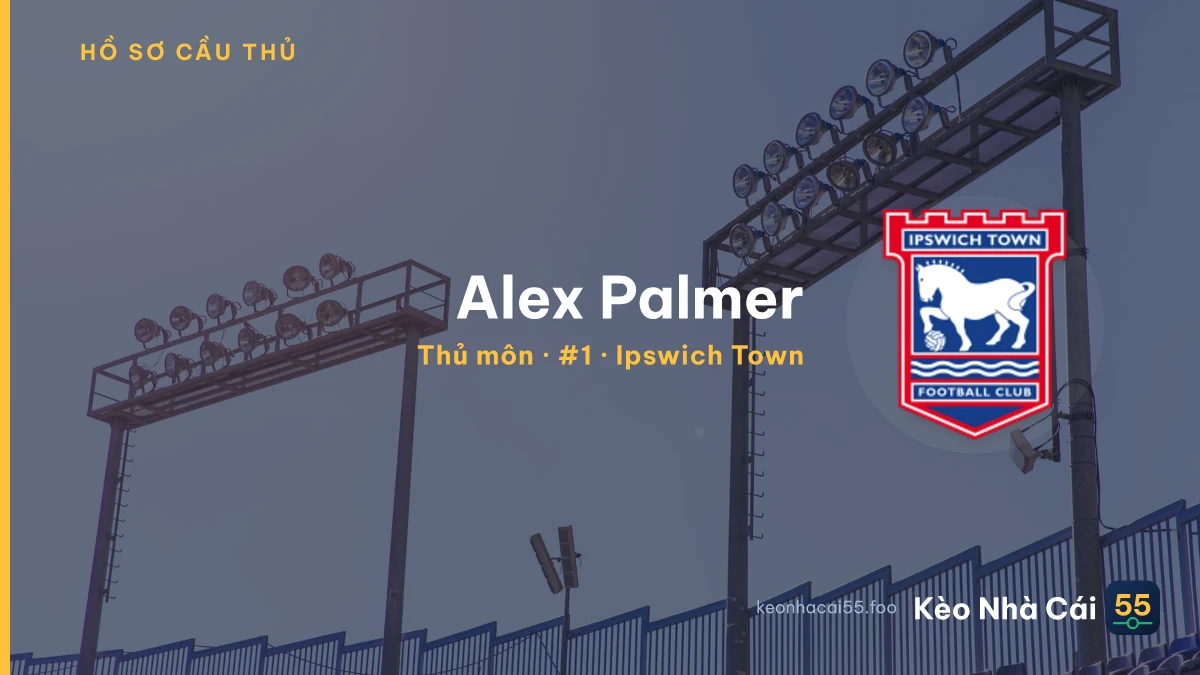 Alex Palmer — Ipswich Town
