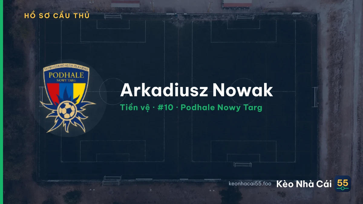 Arkadiusz Nowak — Podhale Nowy Targ