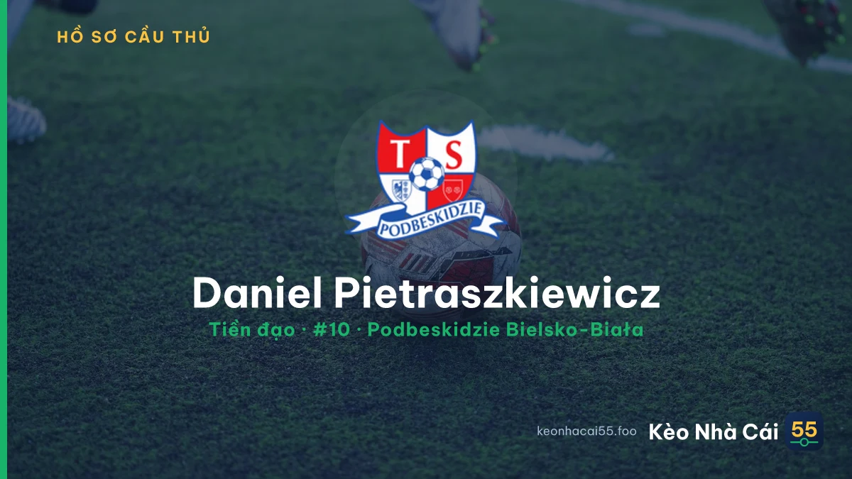 Daniel Pietraszkiewicz — Podbeskidzie Bielsko-Biała