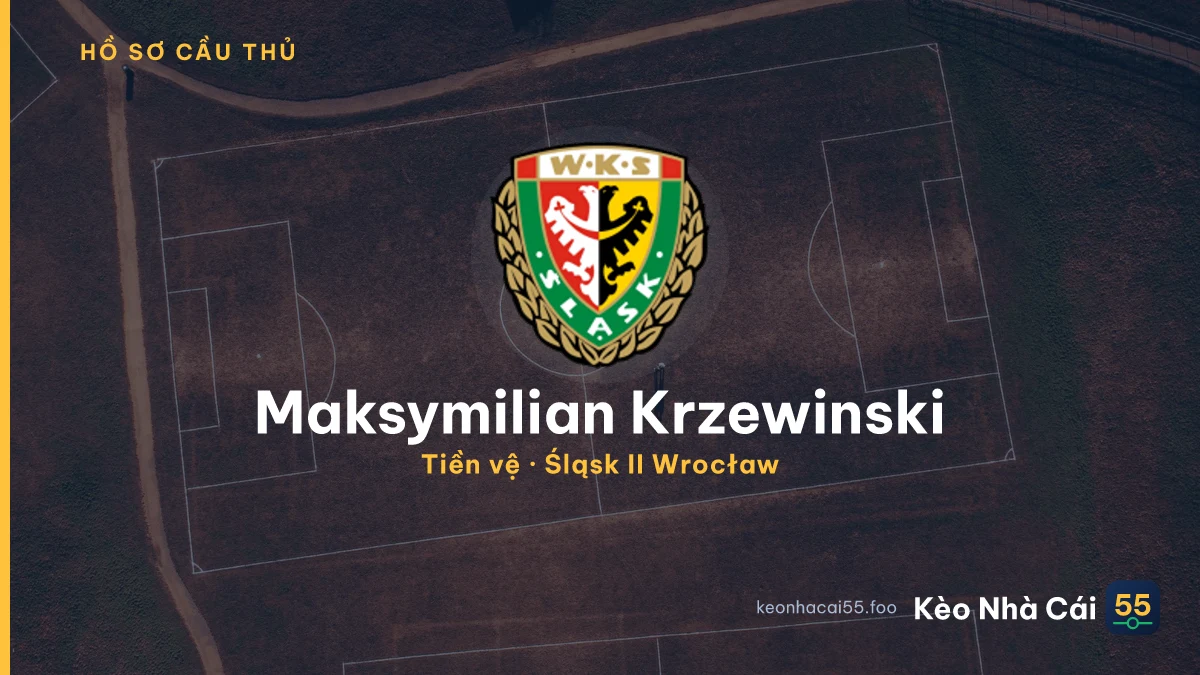 Maksymilian  Krzewinski — Śląsk II Wrocław