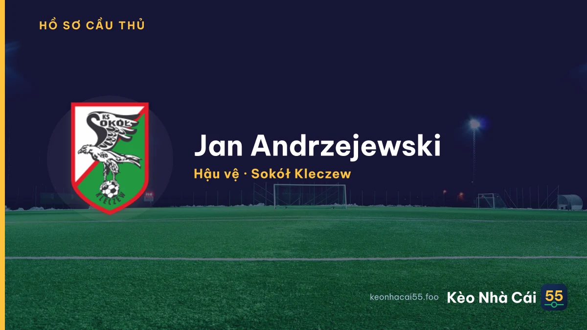 Jan Andrzejewski — Sokół Kleczew