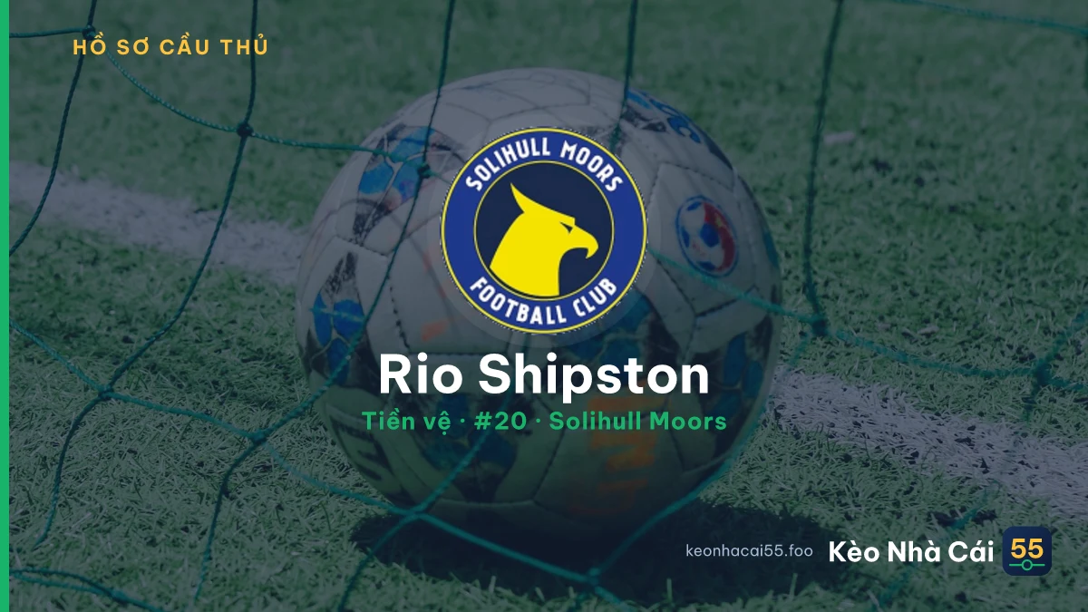 Rio Shipston — Solihull Moors