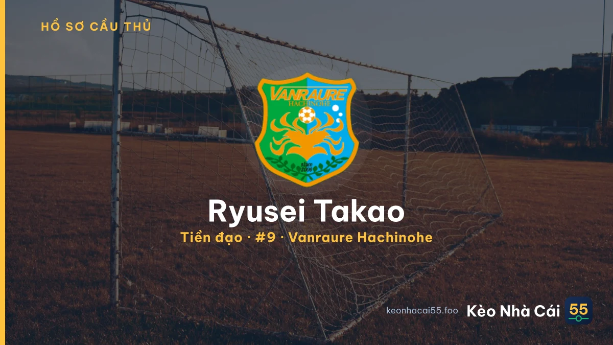 Ryusei Takao — Vanraure Hachinohe