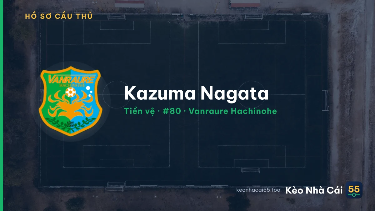 Kazuma Nagata — Vanraure Hachinohe