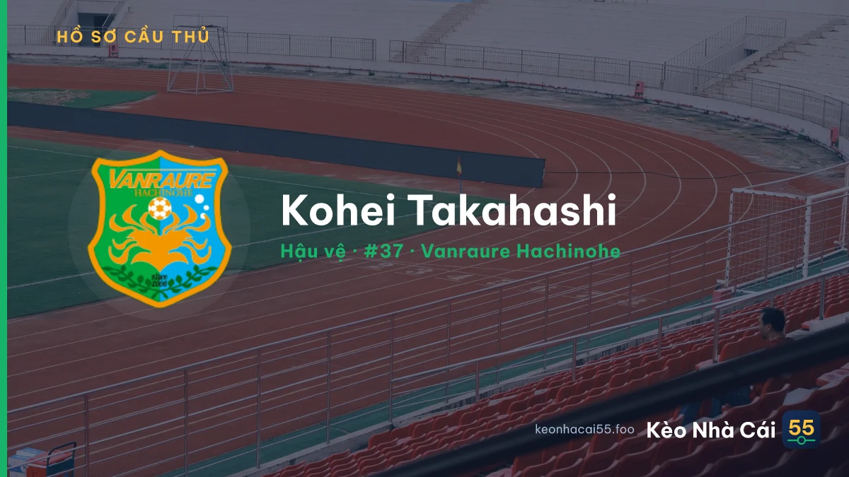 Kohei Takahashi — Vanraure Hachinohe