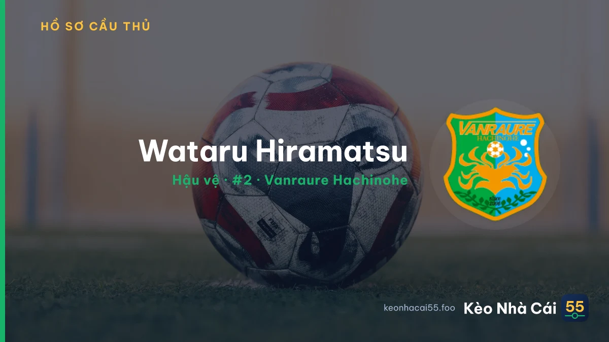Wataru Hiramatsu — Vanraure Hachinohe