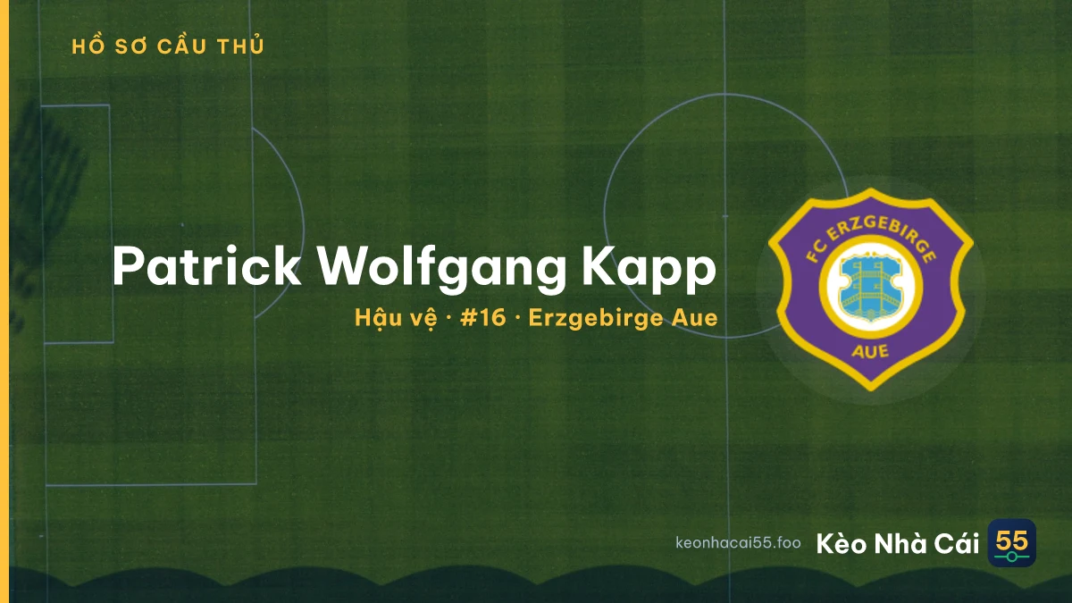 Patrick Wolfgang Kapp — Erzgebirge Aue