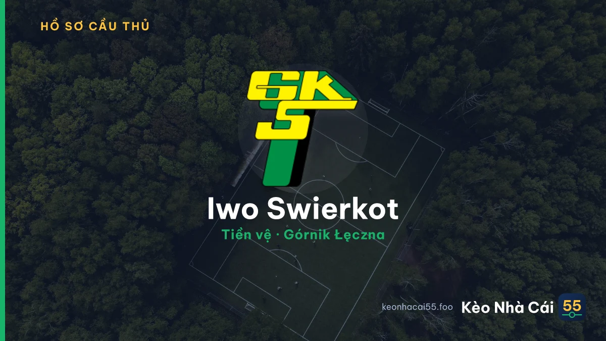 Iwo Swierkot — Górnik Łęczna