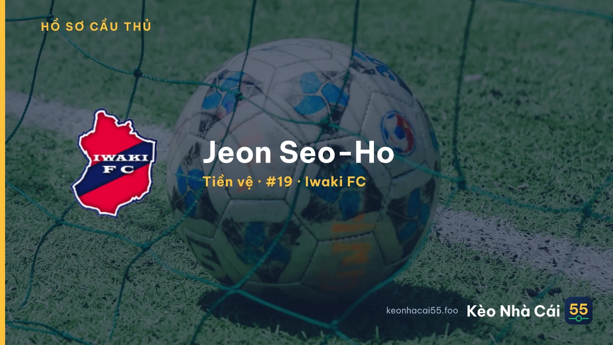 Jeon Seo-Ho — Iwaki FC