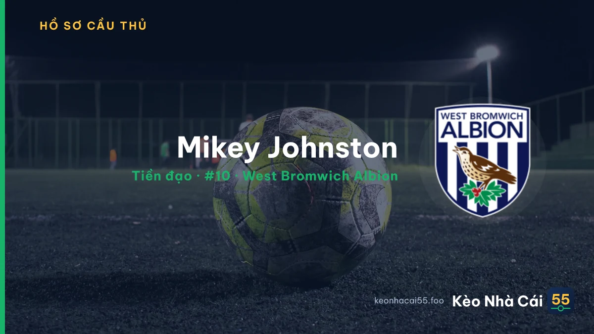 Mikey Johnston — West Bromwich Albion