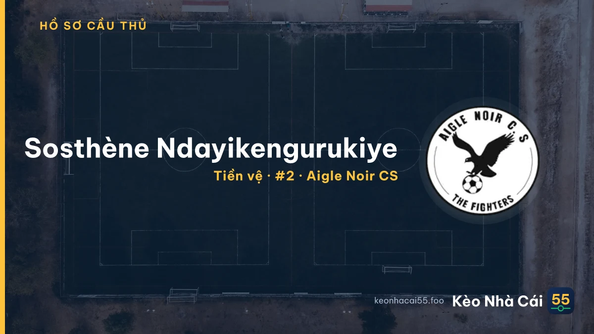 Sosthène Ndayikengurukiye — Aigle Noir CS
