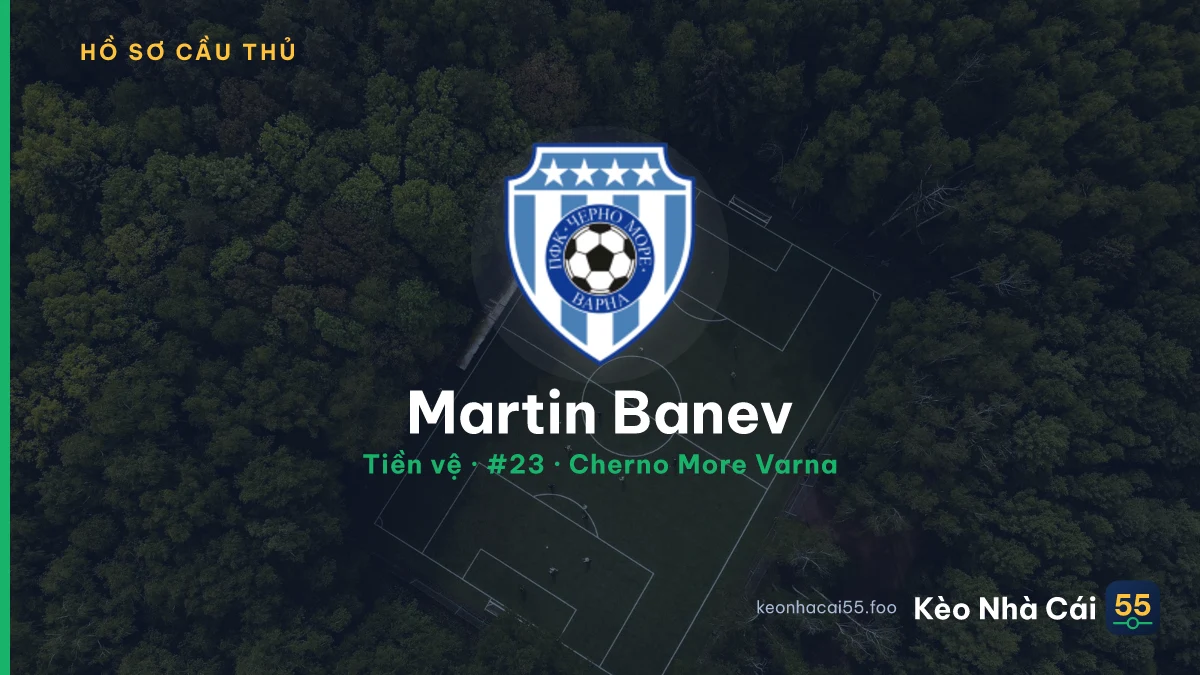 Martin Banev — Cherno More Varna