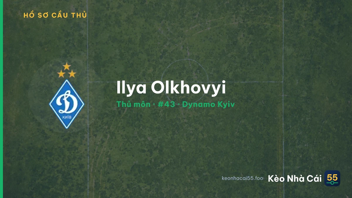 Ilya Olkhovyi — Dynamo Kyiv