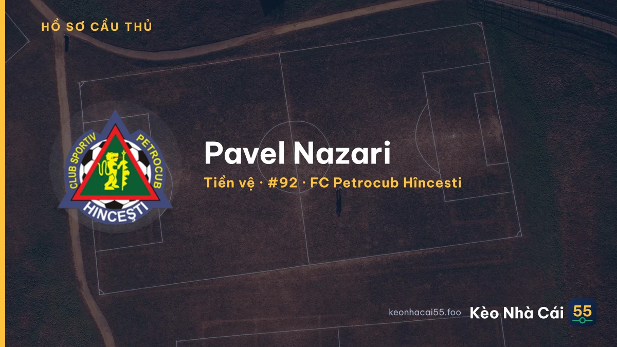 Pavel Nazari — FC Petrocub Hîncesti