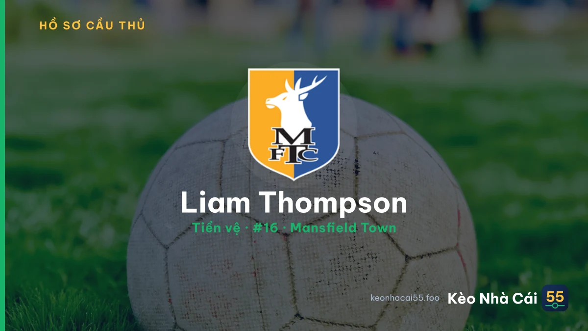 Liam Thompson — Mansfield Town